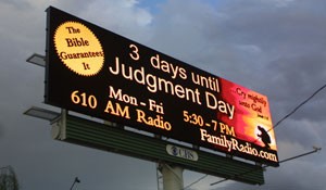 Judgment day - World will end May 21, 2011 - Swear to God - Honest