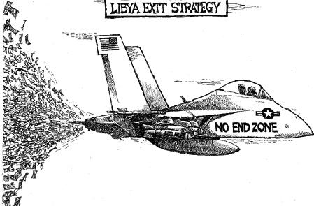 Libya exit strategy - No end zone - Welfare program for military industrial complex